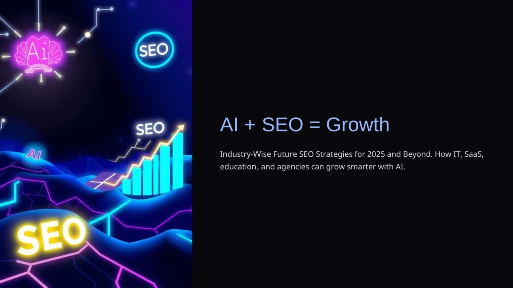 AI + SEO = Growth Industry-Wise Future SEO Strategies - Ebook 2.pptx