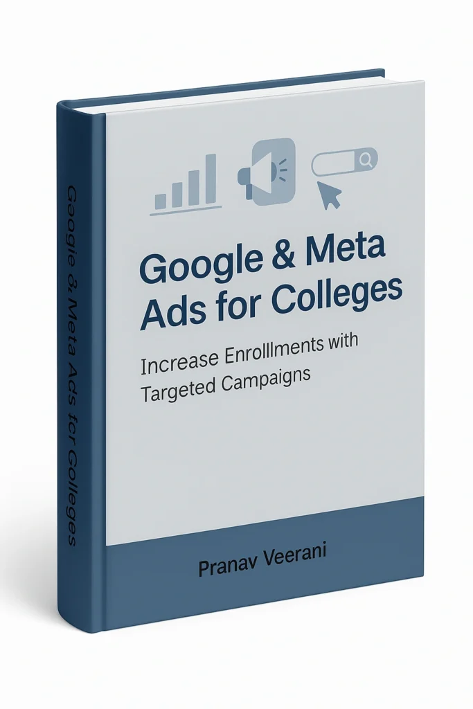 Google & Meta Ads for Colleges: Increase Enrollments with Targeted Campaigns