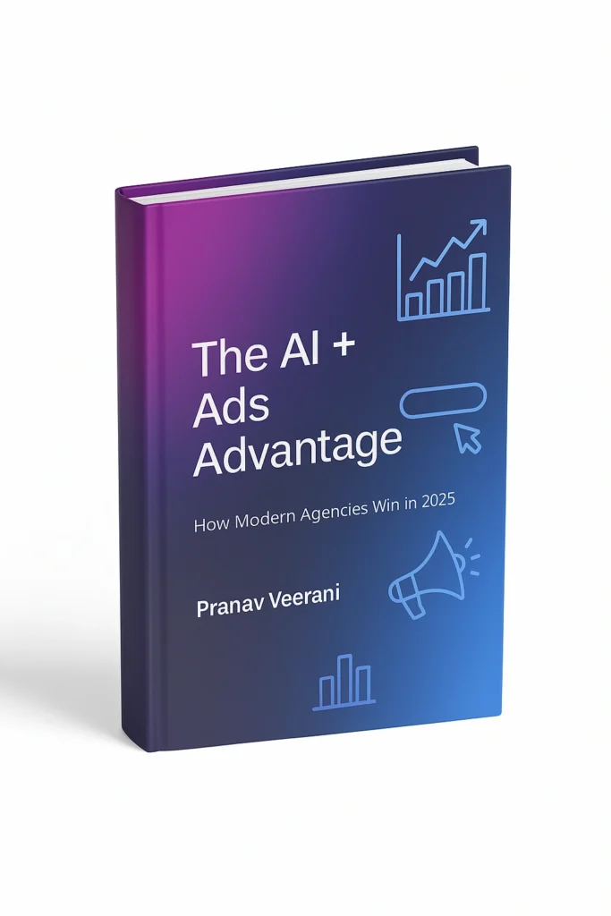 The AI + Ads Advantage: How Modern Agencies Win in 2025