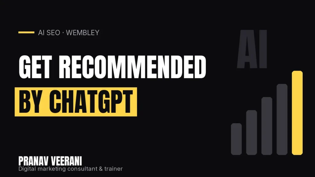How to Get Your Wembley Business Recommended by ChatGPT and Google AI